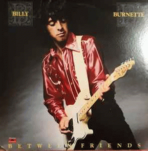 Billy Burnette : Between Friends